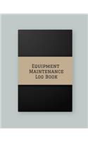 Equipment Maintenance Log Book