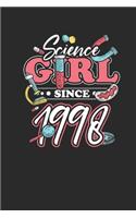 Science Girl Since 1998: Small Lined Notebook (6 X 9 -120 Pages) - Birthday Gift For Scientist, Science Student And Teacher