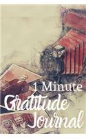 One Minute Gratitude Journal-Peace of Mind Notebook To Write In-Practice The Power of Daily Gratitude Book 2: Positivity Diary for Men and Women-Thankfulness Self Care Journal-Mindfulness Records Writing Journal