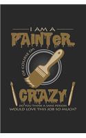 I am a crazy painter