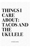 Things I Care About