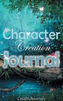 Character Creation Journal Notebook for Writers
