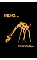 Moo I'm A Goat: Hilarious Animal Mix Up Lined Notebook Journal Diary 6x9