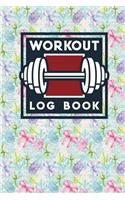 Workout Log Book: Exercise Notebook, Workout Book Journal, Gym Training Log Book, Workout Sheets, Hydrangea Flower Cover