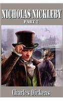 Nicholas Nickleby Part 2 (Illustrated)