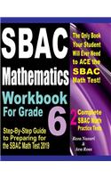 SBAC Mathematics Workbook For Grade 6