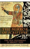 Mirror of Scripture: The Old Testament Is About You