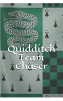 Quidditch Team Chaser: A Themed Notebook Journal for Your Everyday Needs