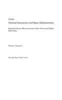 Residual Stress Measurements After Proof and Flight