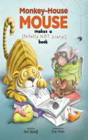 Monkey-House Mouse makes a (totally NOT scary) book