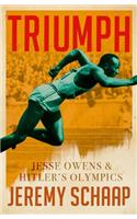 Triumph: Jesse Owens And Hitler's Olympics