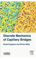 Discrete Mechanics of Capillary Bridges