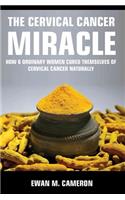 Cervical Cancer Miracle