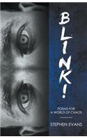 BLINK! Poems for a World of Chaos