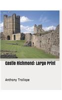 Castle Richmond: Large Print