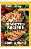 Diabetes Recipes: Over 280 Diabetes Type2 Low Cholesterol Whole Foods Diabetic Eating Recipes full of Antioxidants and Phytochemicals(17 Diabetes Recipes Natural Weight Loss Transformation)