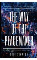 The Way of the Peacemaker