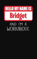 Hello My Name Is Bridget