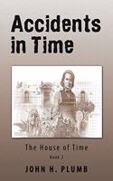 Accidents in Time