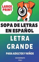 Sopa De Letras En Español Letra Grande Para Adultos y Niños (VOL.3)