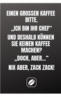 Einen Großen Kaffee Bitte.