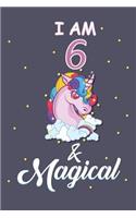 I Am 6 and Magical