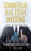 Commercial Real Estate Investing for Beginners