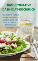 Das Ultimative Dash-Diät-Kochbuch