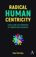 Radical Human Centricity