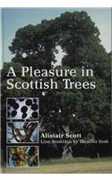 A Pleasure In Scottish Trees