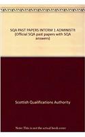 SQA Past Papers in Intermediate 1 Administration