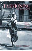 Fashioning Film Stars: Dress, Culture, Identity