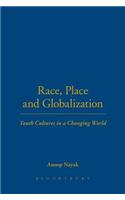 Race, Place and Globalization