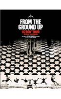 From The Ground Up
