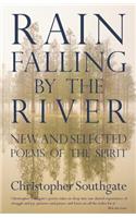 Rain Falling by the River