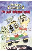 Rugby Zombies: The Last International