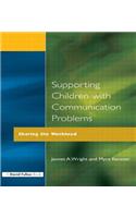 Supporting Children with Communication Problems