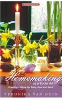 Homemaking as a Social Art