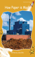 How Paper is Made: Us English Edition(Fluency Level 4 Non-Fiction Set A)