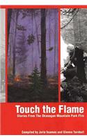 Touch the Flame