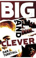 Big and Clever