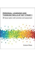 Personal, Learning and Thinking Skills at Key Stage 3