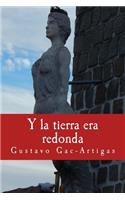 Y la tierra era redonda