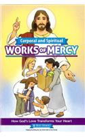 Corporal and Spiritual Works of Mercy