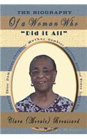 The Biography of a Woman Who Did it All