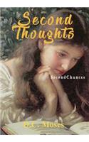 Second Thoughts: Second Chances