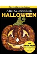 Halloween Adult Coloring Book: New and Expanded Edition, 100 Unique Designs, Jack-o-Lanterns, Witches, Haunted Houses, and More