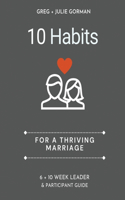 10 Habits for a Thriving Marriage