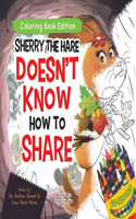 Sherry the Hare Doesn't Know How to Share