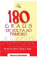 180 Graus de Volta ao Primeiro Amor